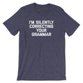I'M Silently Correcting Your Grammar () T-Shirts, Hoodie, Sweatshirt