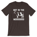Not In The Moooood T-Shirt (Unisex) Hoodie, Sweatshirt | CiraTrend.com (Image 1)