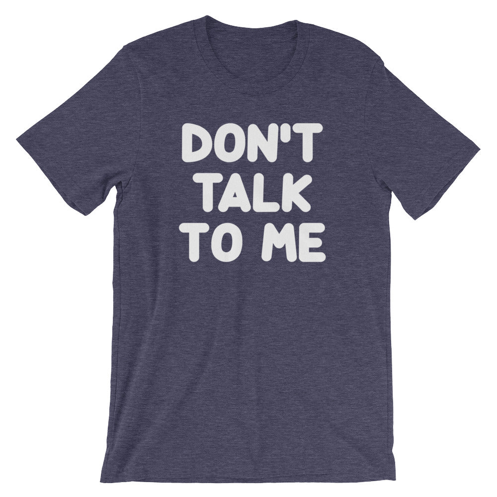 Don't Talk To Me T-Shirt (Unisex) Hoodie, Sweatshirt | CiraTrend.com (Image 1)