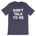 Don't Talk To Me T-Shirt (Unisex) Hoodie, Sweatshirt | CiraTrend.com (Image 1)