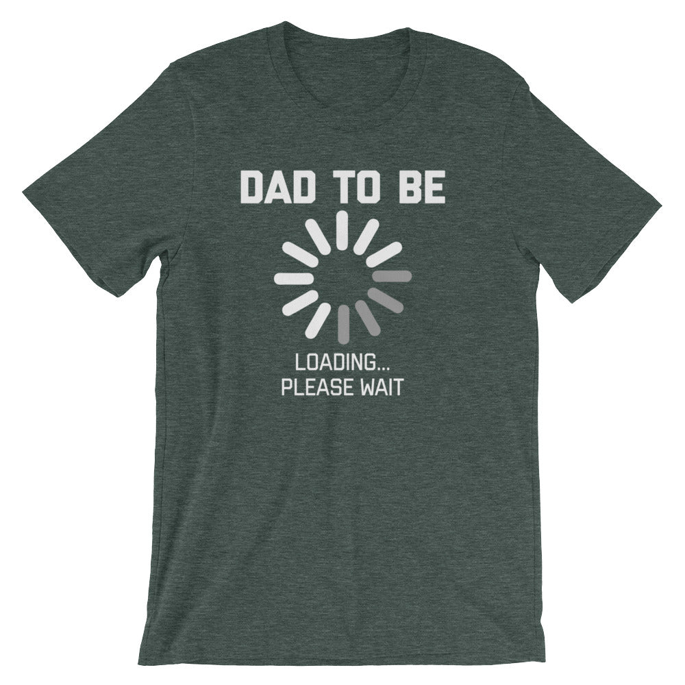 Dad To Be Loading T-Shirt (Unisex) Hoodie, Sweatshirt | CiraTrend.com (Image 5)