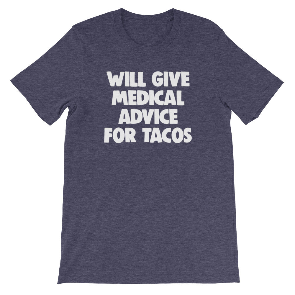 Will Give Medical Advice For Tacos T-Shirt (Unisex) Hoodie, Sweatshirt | CiraTrend.com (Image 1)