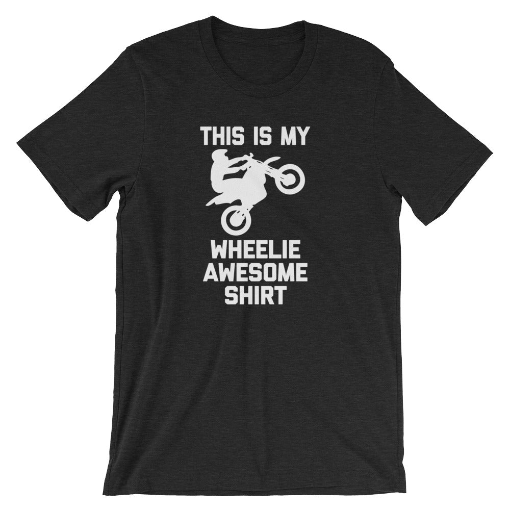 This Is My Wheelie Awesome Shirt T-Shirt (Unisex) Hoodie, Sweatshirt | CiraTrend.com (Image 5)