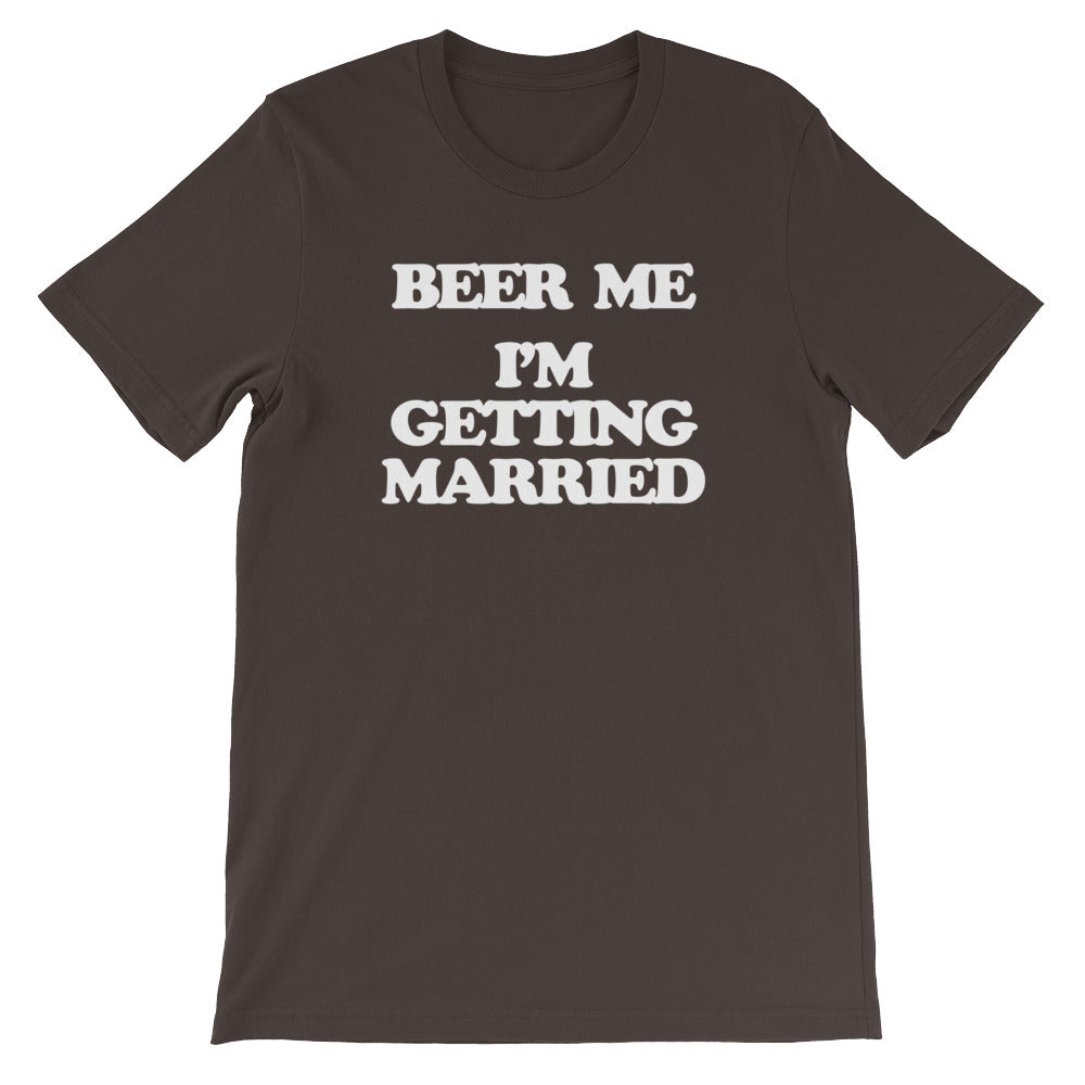 Beer Me, I'm Getting Married T-Shirt (Unisex) Hoodie, Sweatshirt | CiraTrend.com (Image 4)