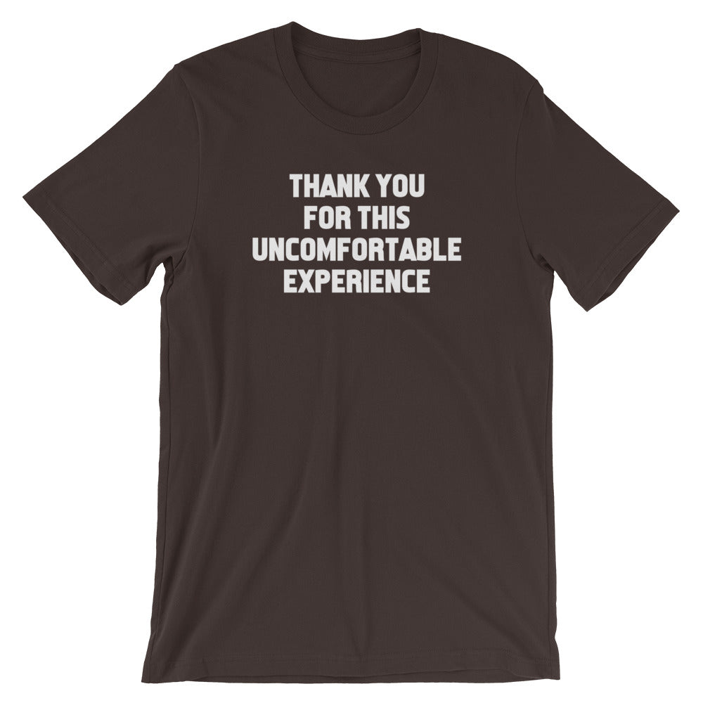 Thank You For This Uncomfortable Experience T-Shirt (Unisex) Hoodie, Sweatshirt | CiraTrend.com (Image 4)