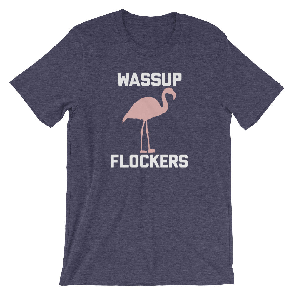 Wassup Flockers T-Shirt (Unisex) Hoodie, Sweatshirt | CiraTrend.com (Image 1)