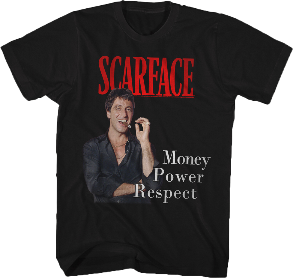 Money Power Respect Scarface T-Shirt Hoodie, Sweatshirt | CiraTrend.com (Image 1)