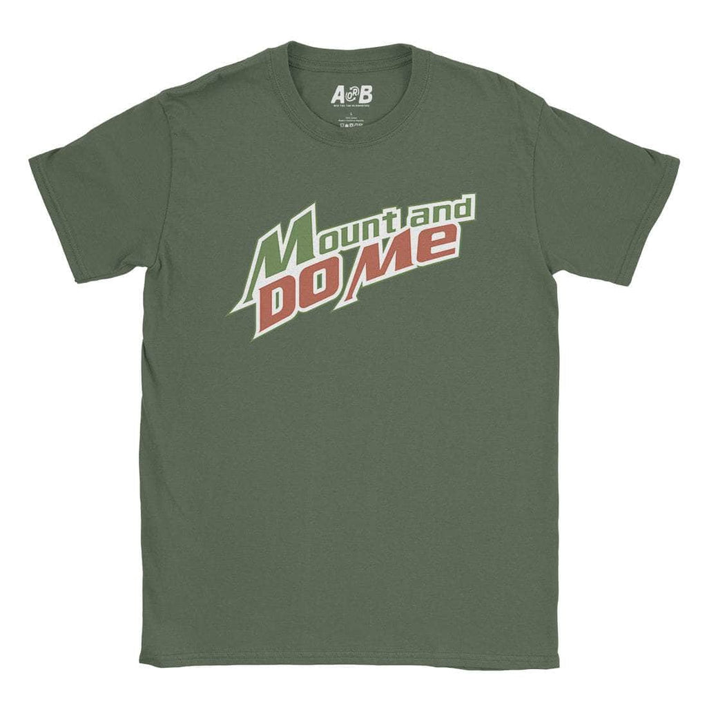 Mount & Do Me T-Shirt Hoodie, Sweatshirt | CiraTrend.com (Image 1)