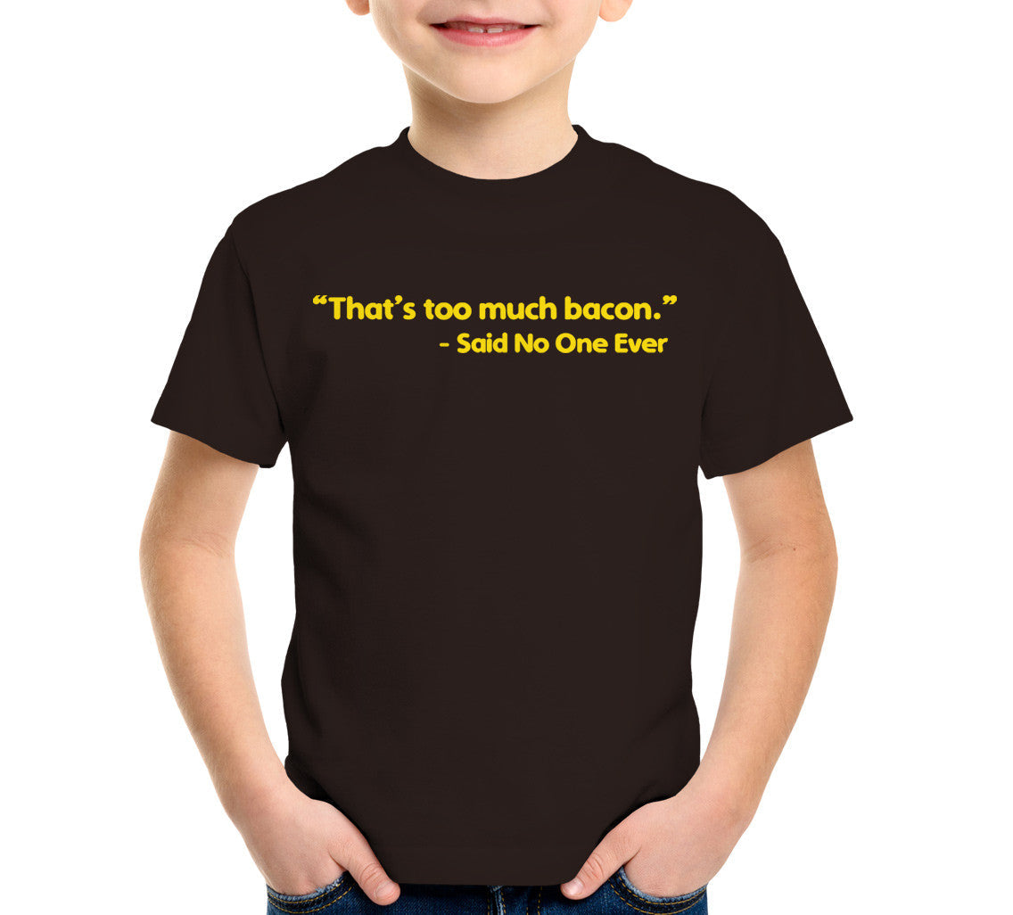 That's Too Much Bacon (Said No One Ever) T-Shirt Hoodie, Sweatshirt | CiraTrend.com (Image 5)