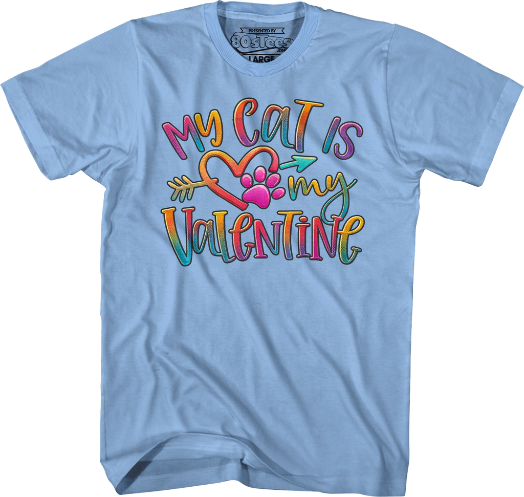 My Cat Is My Valentine T-Shirt Hoodie, Sweatshirt | CiraTrend.com (Image 3)