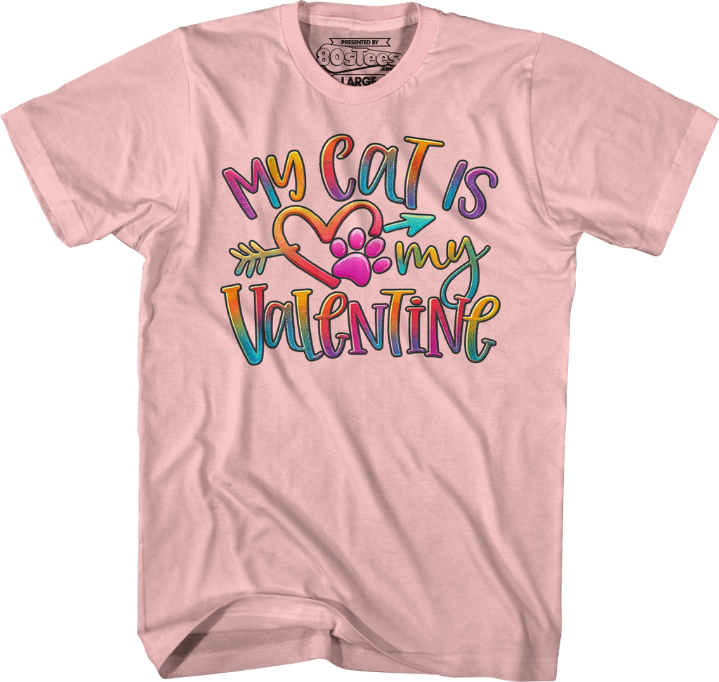 My Cat Is My Valentine T-Shirt Hoodie, Sweatshirt | CiraTrend.com (Image 4)