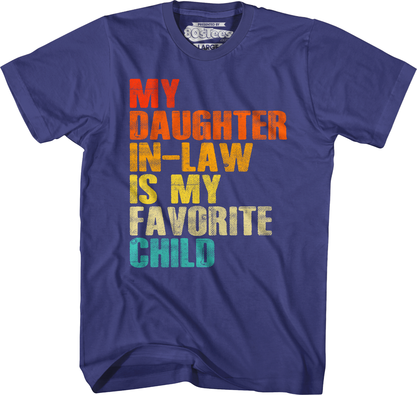 My Daughter In-Law Is My Favorite Child T-Shirt Hoodie, Sweatshirt | CiraTrend.com (Image 3)