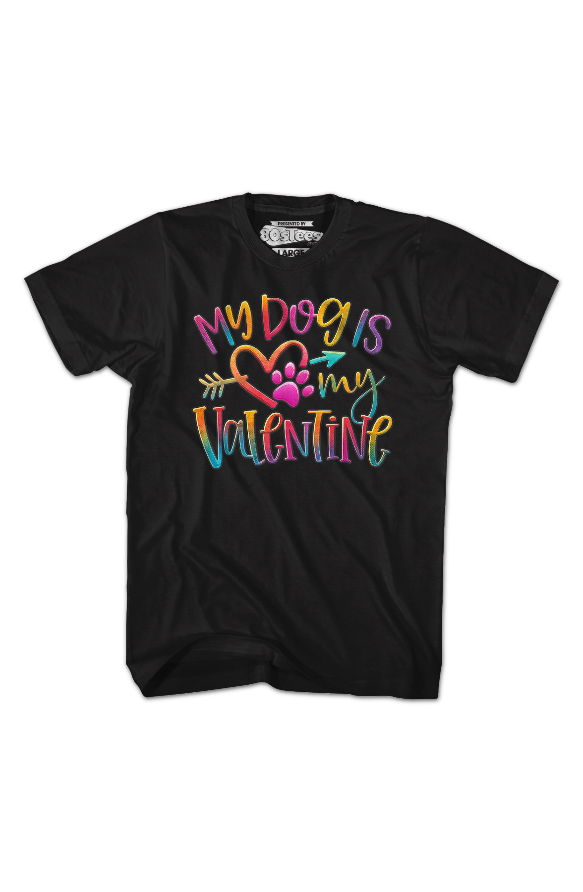 My Dog Is My Valentine T-Shirt Hoodie, Sweatshirt | CiraTrend.com (Image 2)