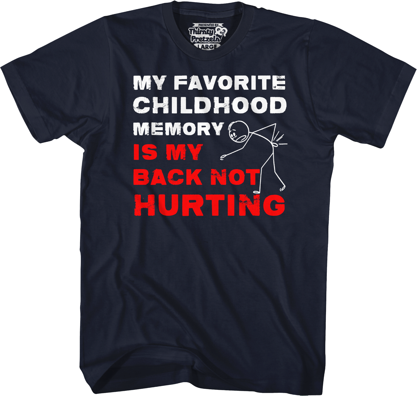My Favorite Childhood Memory Is My Back Not Hurting T-Shirt Hoodie, Sweatshirt | CiraTrend.com (Image 3)
