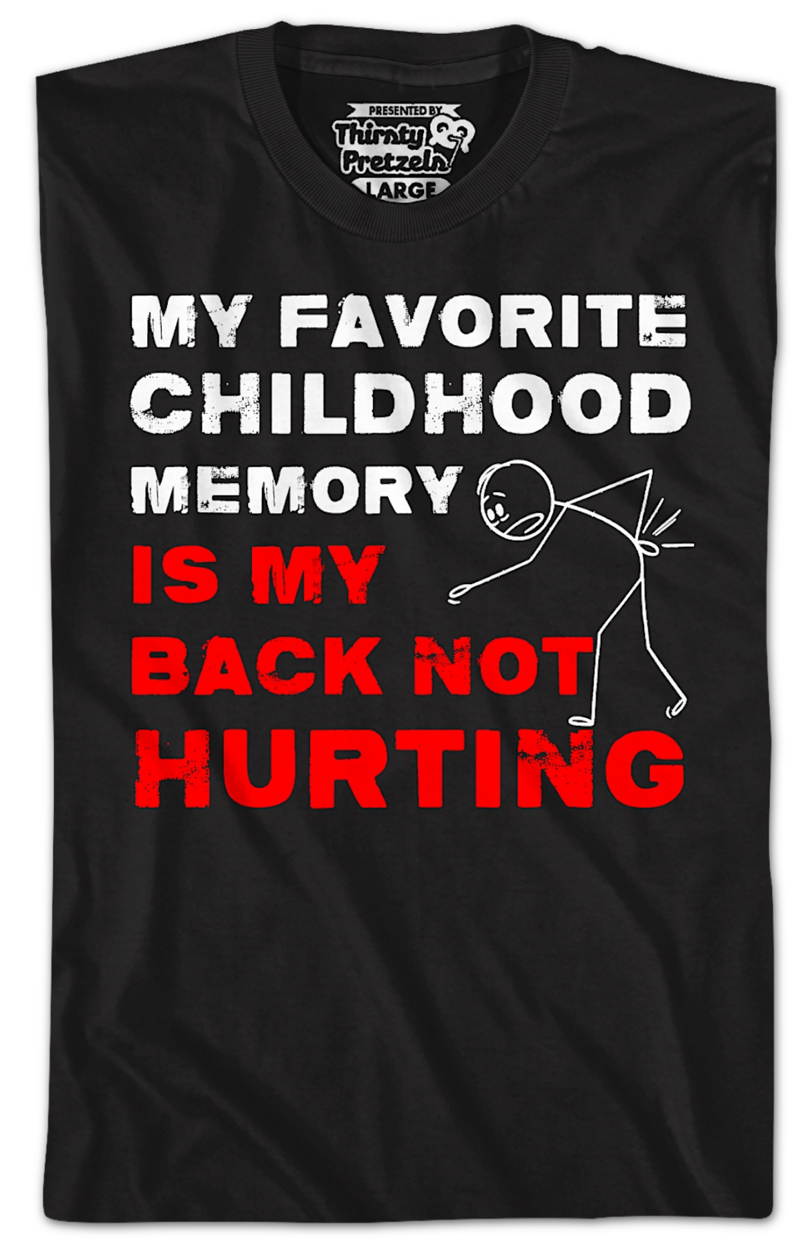 My Favorite Childhood Memory Is My Back Not Hurting T-Shirt Hoodie, Sweatshirt | CiraTrend.com (Image 2)