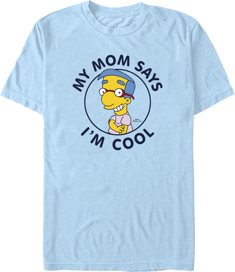 My Mom Says I'm Cool Simpsons T-Shirt Hoodie, Sweatshirt | CiraTrend.com (Image 1)