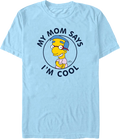 My Mom Says I'm Cool Simpsons T-Shirt Hoodie, Sweatshirt | CiraTrend.com (Image 1)