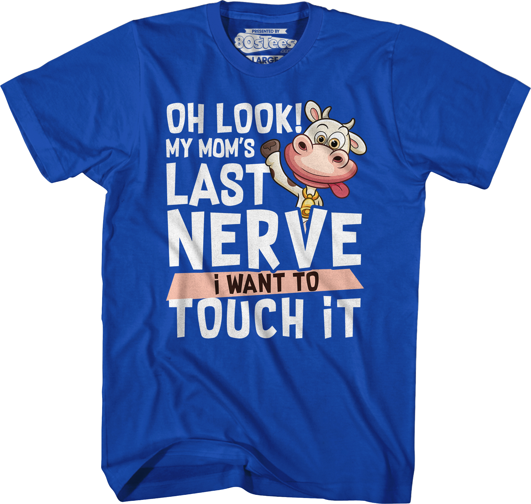 My Mom's Last Nerve I Want To Touch It T-Shirt Hoodie, Sweatshirt | CiraTrend.com (Image 4)