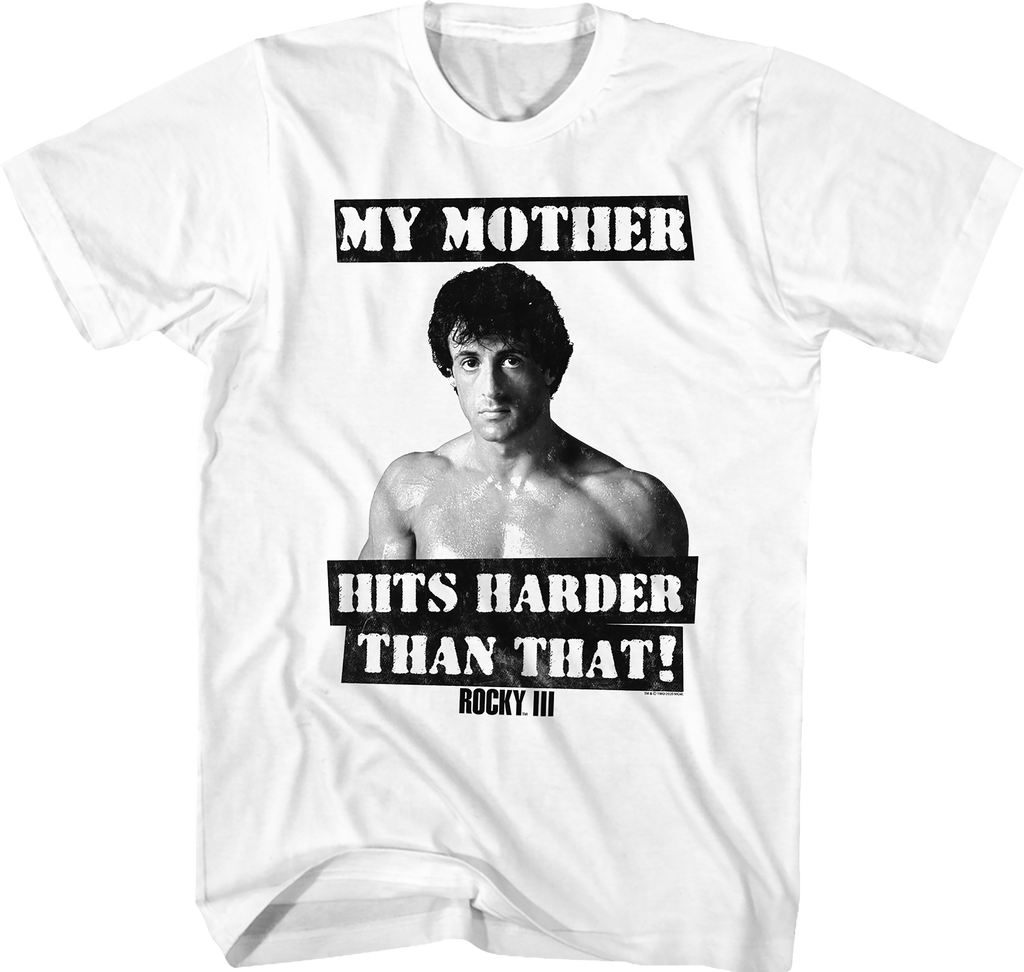 My Mother Hits Harder Than That Rocky T-Shirt Hoodie, Sweatshirt | CiraTrend.com (Image 1)