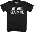 My Wife Beats Me T-Shirt Hoodie, Sweatshirt | CiraTrend.com (Image 1)