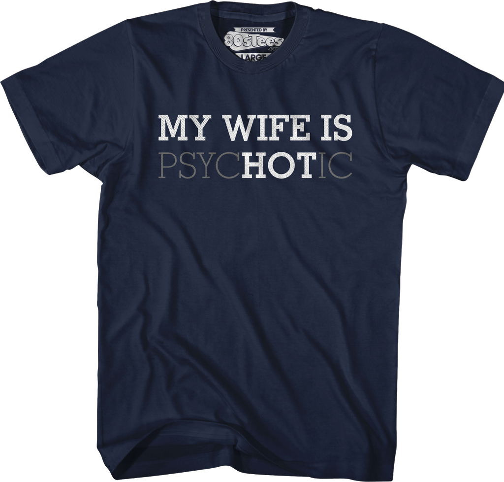 My Wife Is Hot T-Shirt Hoodie, Sweatshirt | CiraTrend.com (Image 3)