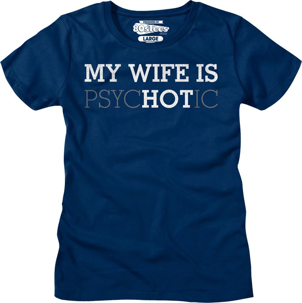 My Wife Is Hot T-Shirt Hoodie, Sweatshirt | CiraTrend.com (Image 5)