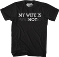 My Wife Is Hot T-Shirt Hoodie, Sweatshirt | CiraTrend.com (Image 1)