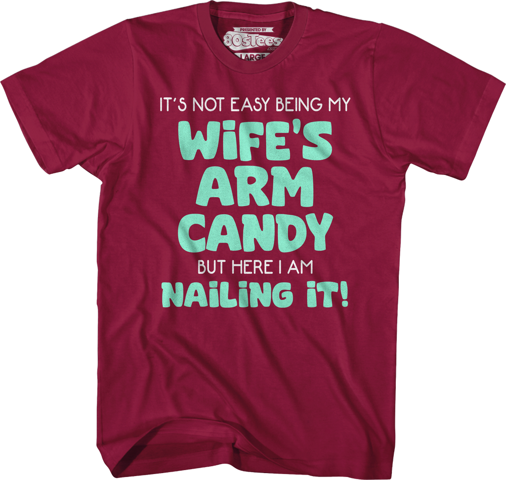 My Wife's Arm Candy T-Shirt Hoodie, Sweatshirt | CiraTrend.com (Image 4)
