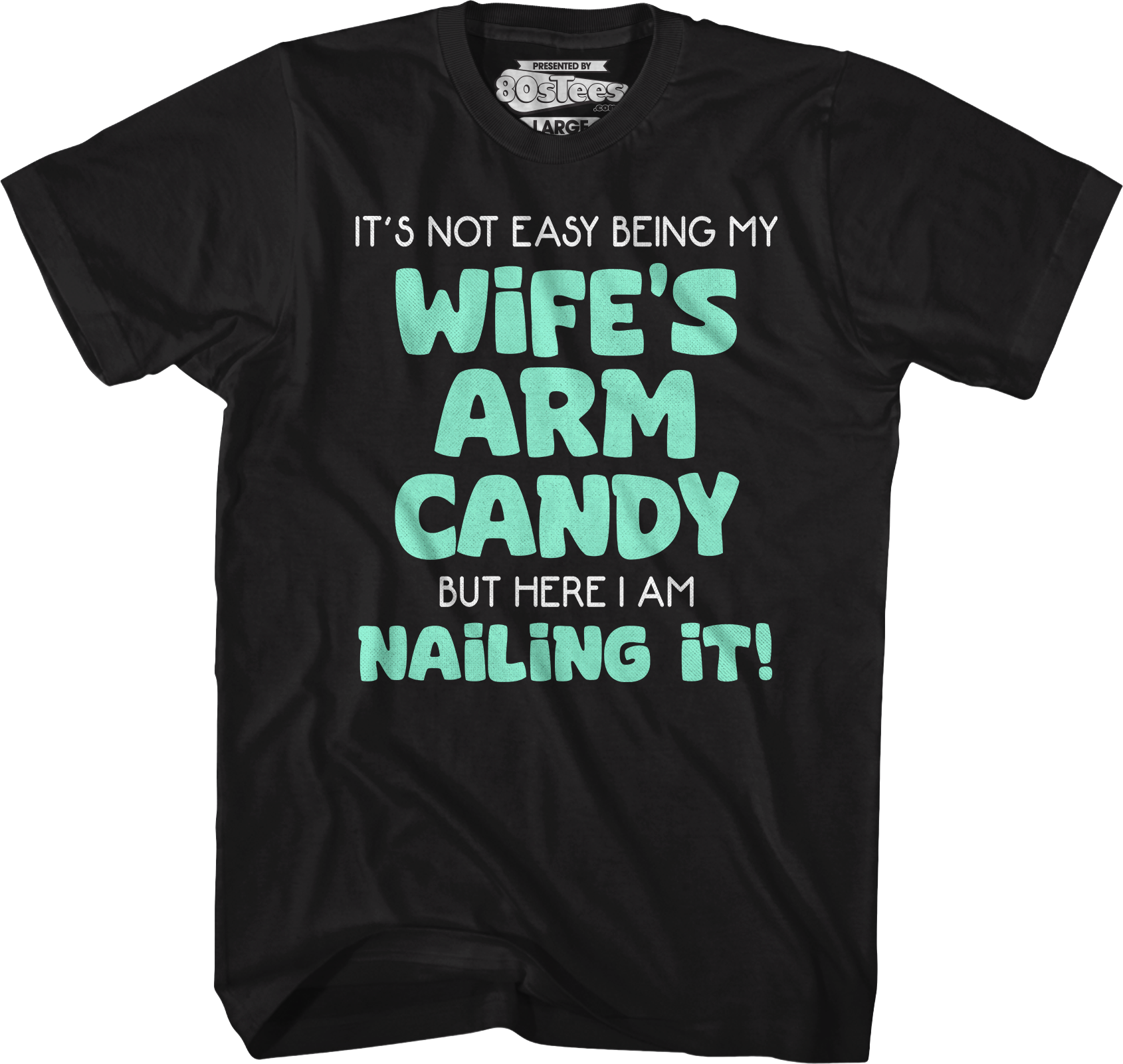 My Wife's Arm Candy T-Shirt Hoodie, Sweatshirt | CiraTrend.com (Image 1)