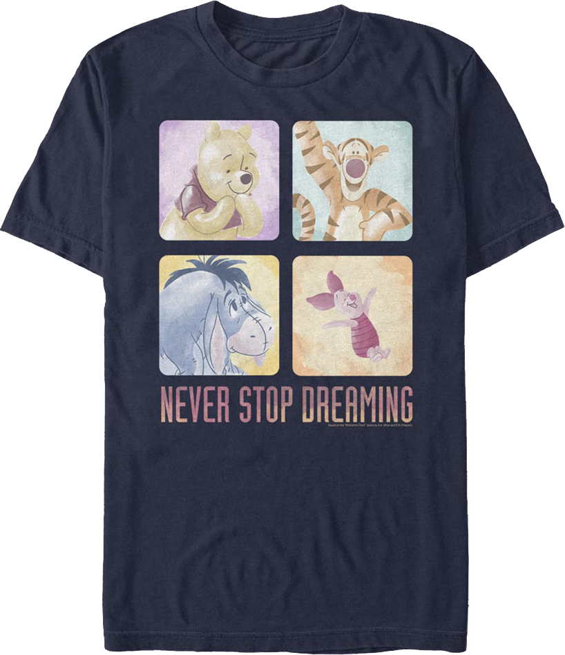 Never Stop Dreaming Winnie The Pooh T-Shirt Hoodie, Sweatshirt | CiraTrend.com (Image 1)