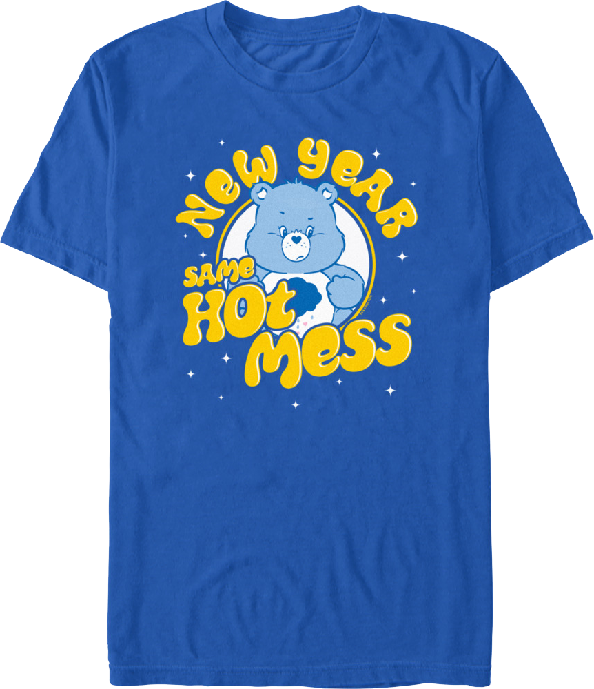 New Year Same Hot Mess Care Bears T-Shirt Hoodie, Sweatshirt | CiraTrend.com (Image 1)