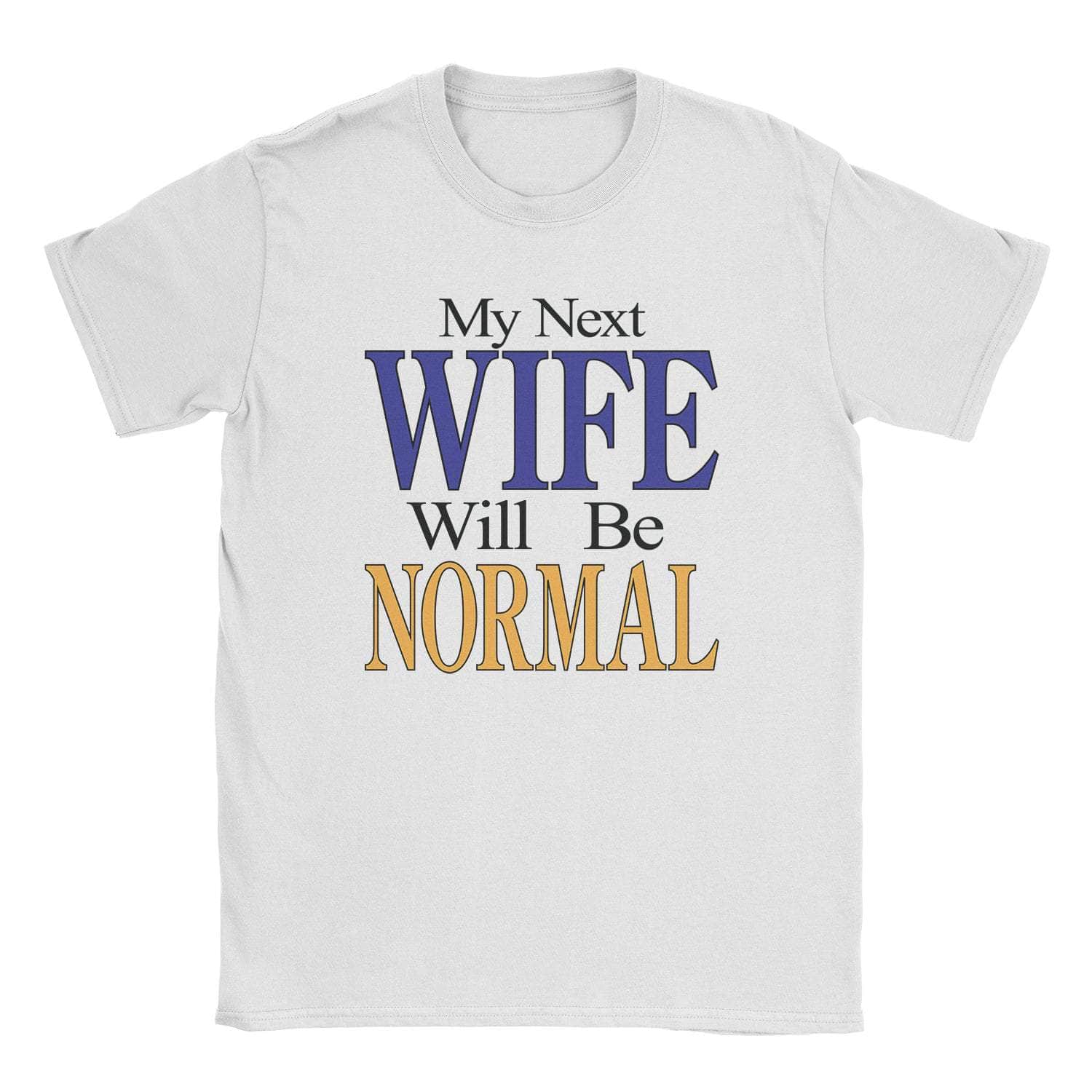Next Wife T-Shirt Hoodie, Sweatshirt | CiraTrend.com