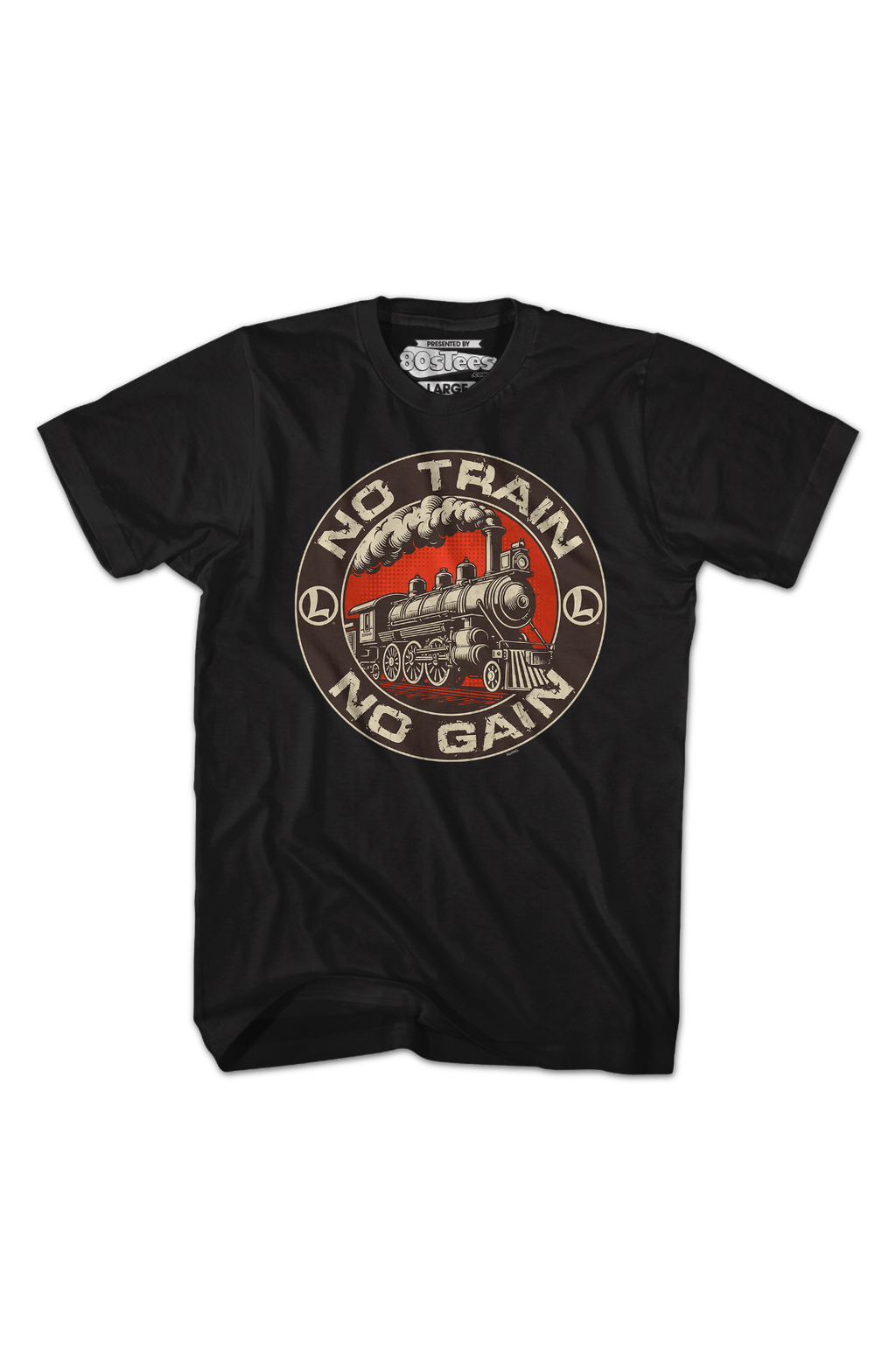 No Train No Gain Lionel Trains T-Shirt Hoodie, Sweatshirt | CiraTrend.com (Image 2)