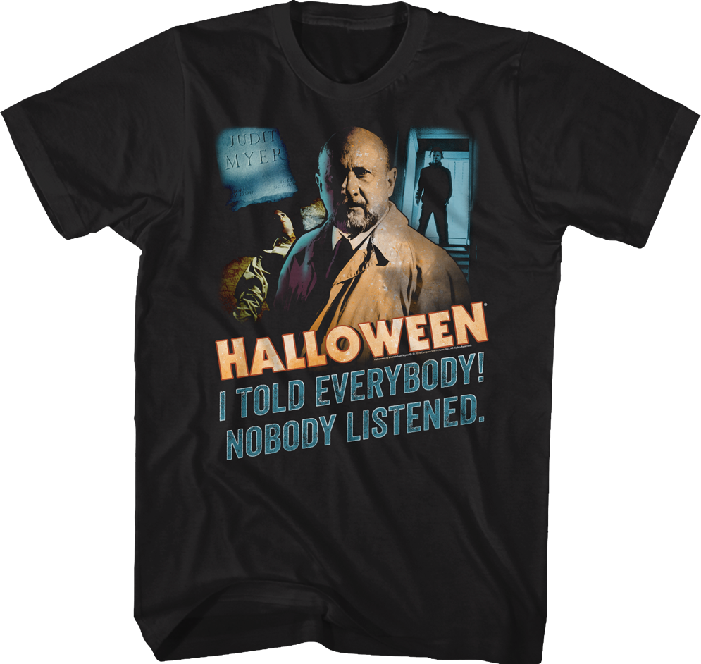 Nobody Listened Halloween T-Shirt Hoodie, Sweatshirt | CiraTrend.com (Image 1)