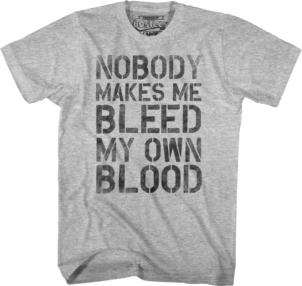 Nobody Makes Me Bleed My Own Blood Dodgeball T-Shirt Hoodie, Sweatshirt | CiraTrend.com (Image 1)