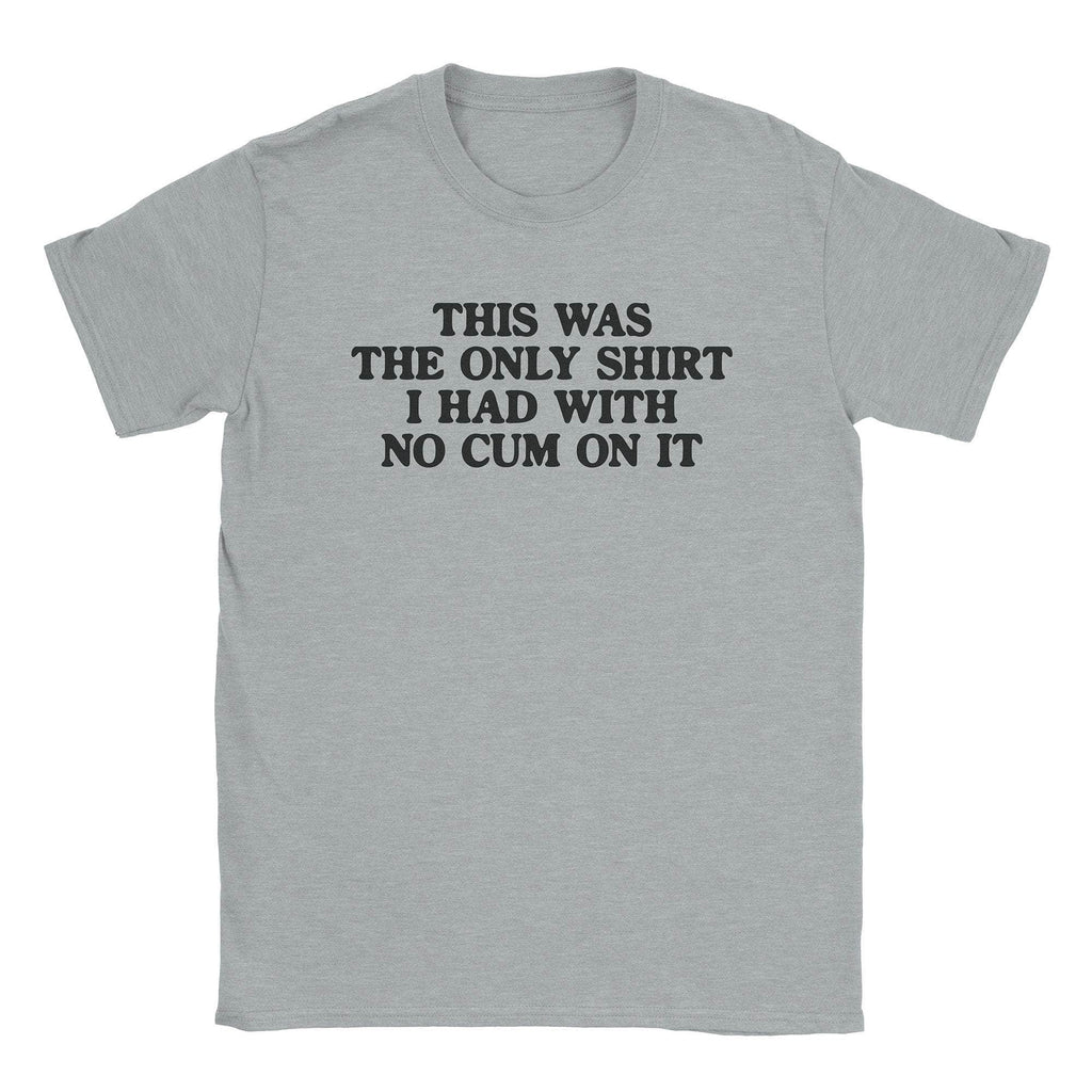 No Cum T-Shirt Hoodie, Sweatshirt | CiraTrend.com (Image 3)