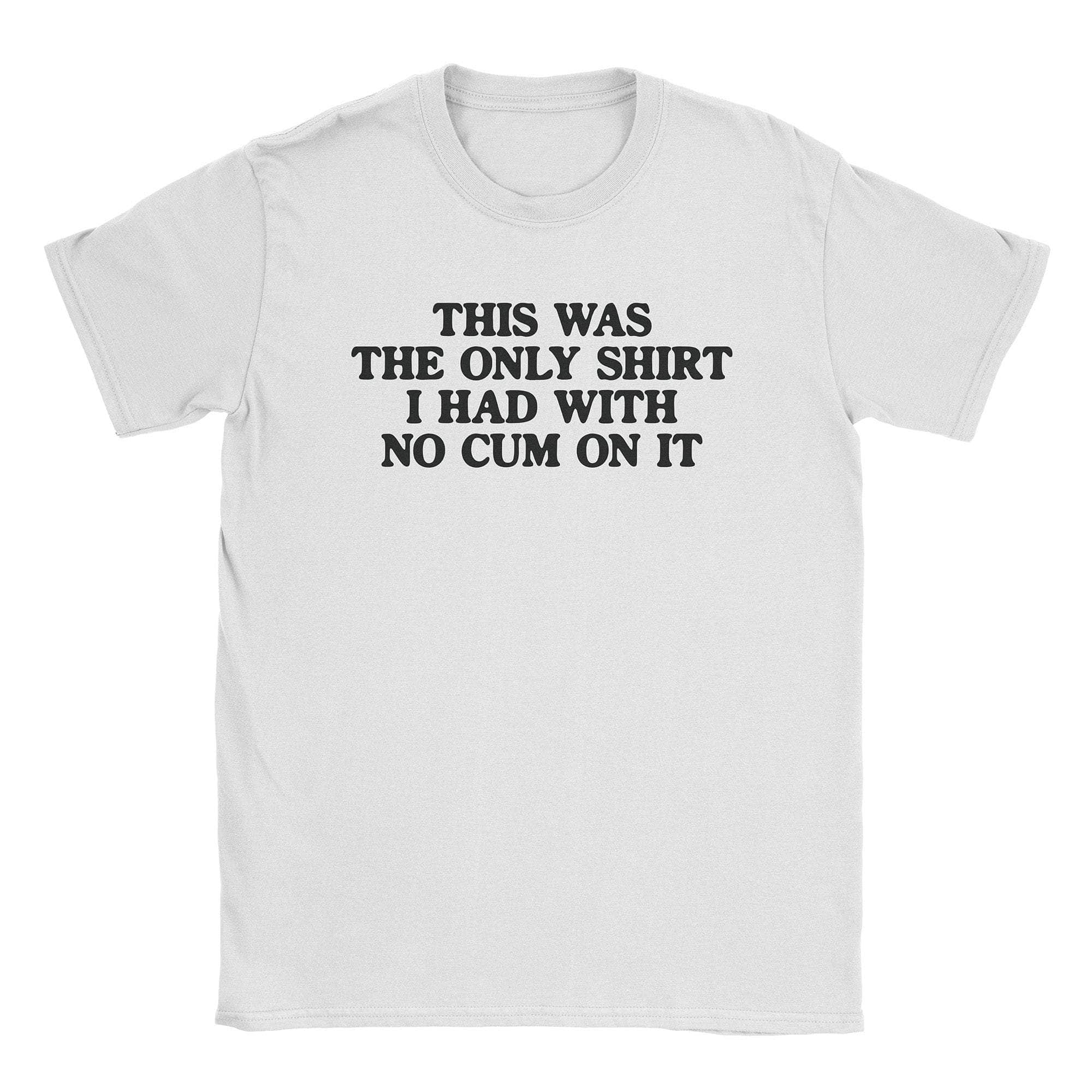 No Cum T-Shirt Hoodie, Sweatshirt | CiraTrend.com (Image 4)