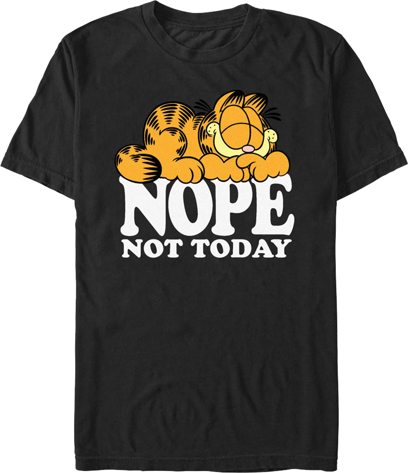 Nope Not Today Garfield T-Shirt Hoodie, Sweatshirt | CiraTrend.com (Image 1)