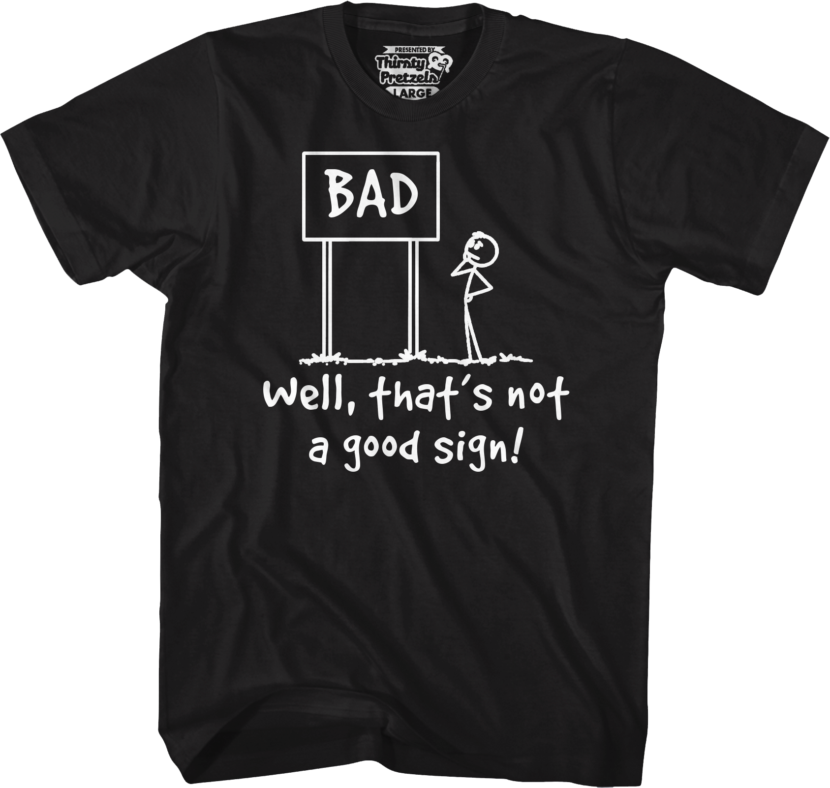 Not A Good Sign T-Shirt Hoodie, Sweatshirt | CiraTrend.com (Image 3)