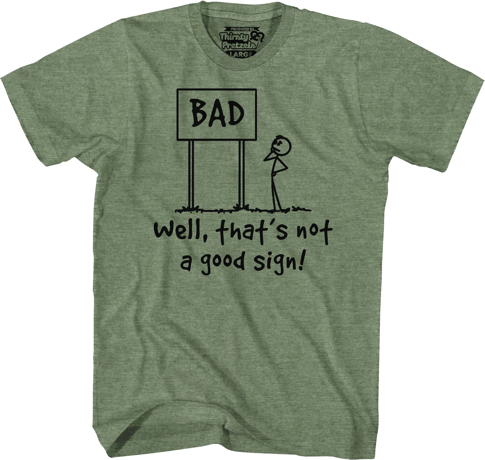 Not A Good Sign T-Shirt Hoodie, Sweatshirt | CiraTrend.com (Image 4)