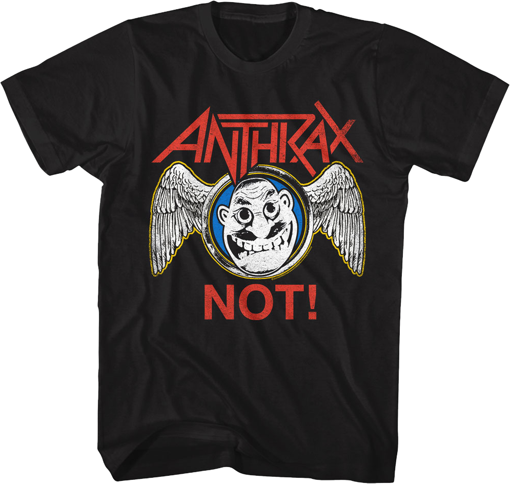 Not! Anthrax T-Shirt Hoodie, Sweatshirt | CiraTrend.com (Image 1)