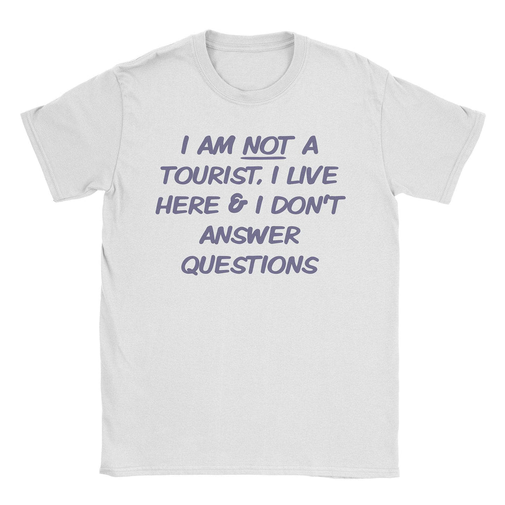 Not a Tourist T-Shirt Hoodie, Sweatshirt | CiraTrend.com (Image 1)