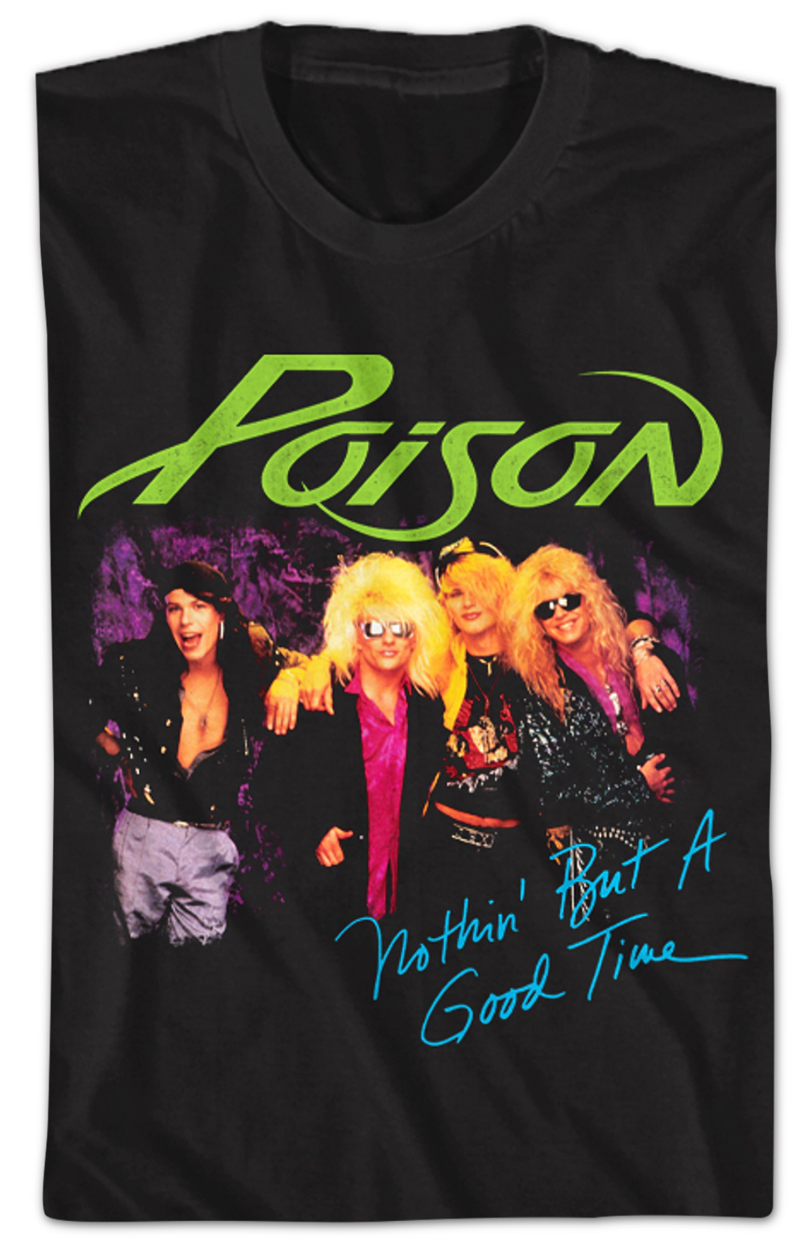 Nothin' But A Good Time Photo Poison T-Shirt Hoodie, Sweatshirt | CiraTrend.com (Image 2)