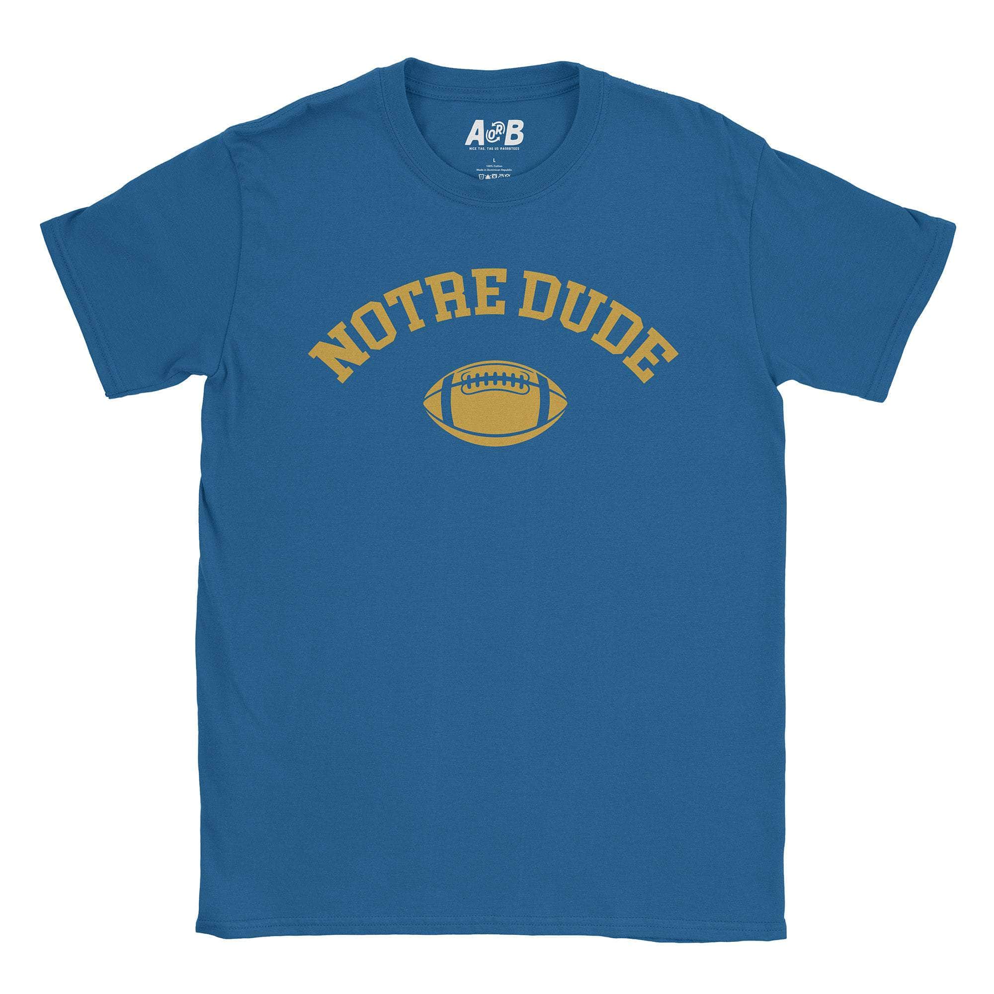 Notre Dude T-Shirt Hoodie, Sweatshirt | CiraTrend.com