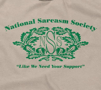 National Sarcasm Society Hoodie T-Shirts, Sweatshirt | CiraTrend.com (Image 2)