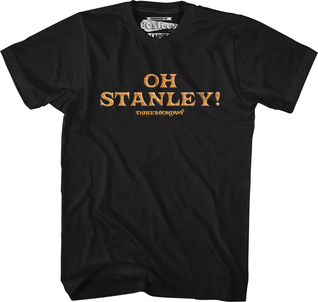 Oh Stanley Three's Company T-Shirt Hoodie, Sweatshirt | CiraTrend.com (Image 1)