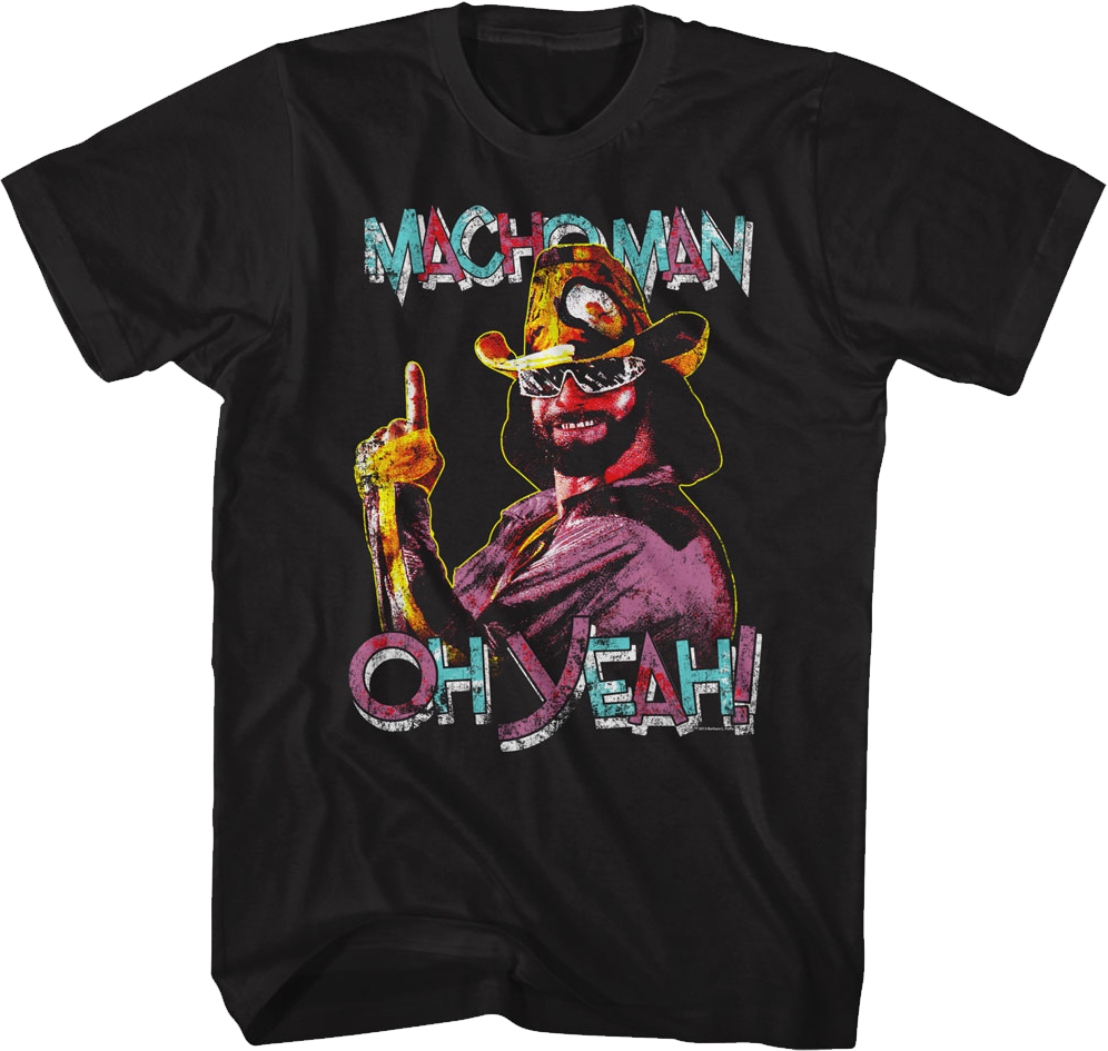 Oh Yeah Macho Man Randy Savage T-Shirt Hoodie, Sweatshirt | CiraTrend.com (Image 1)