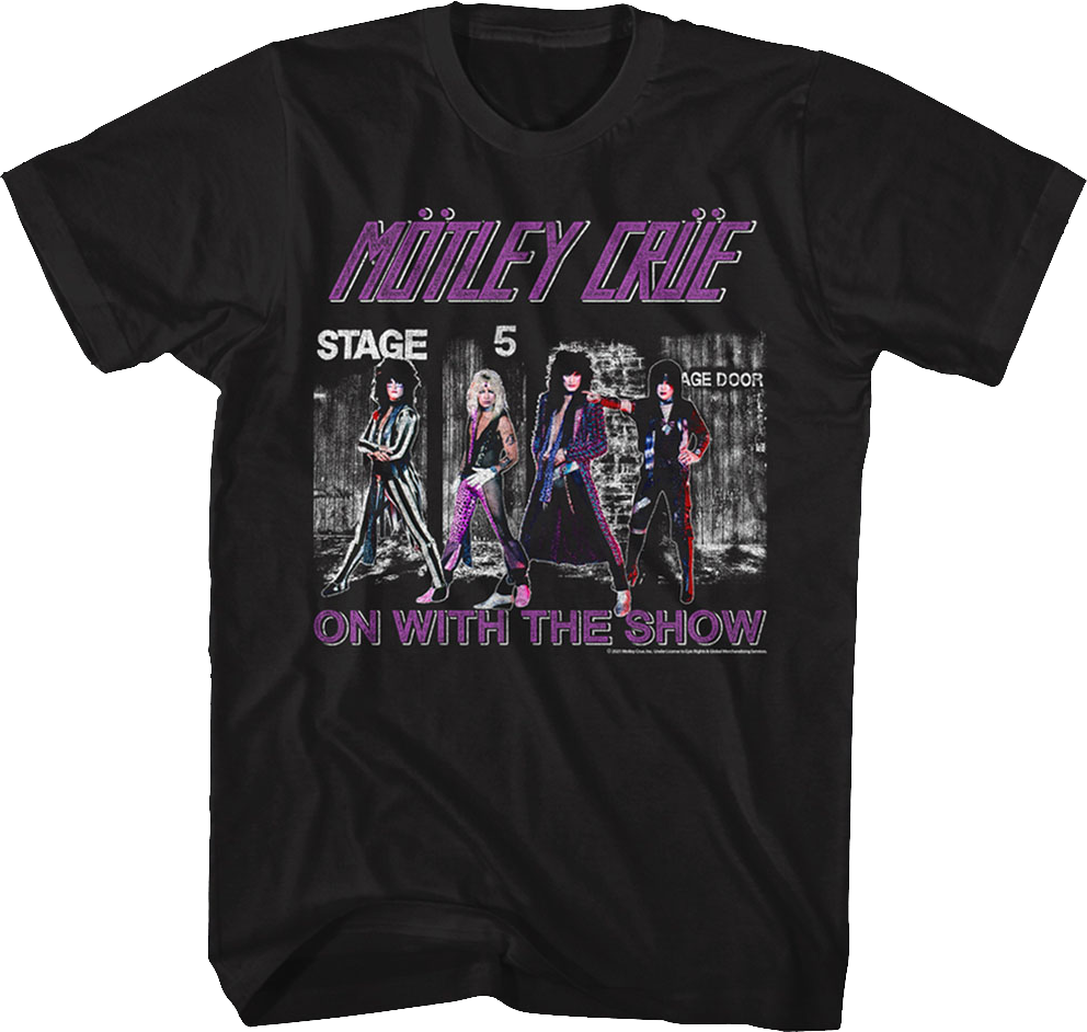 On With The Show Motley Crue T-Shirt Hoodie, Sweatshirt | CiraTrend.com (Image 1)