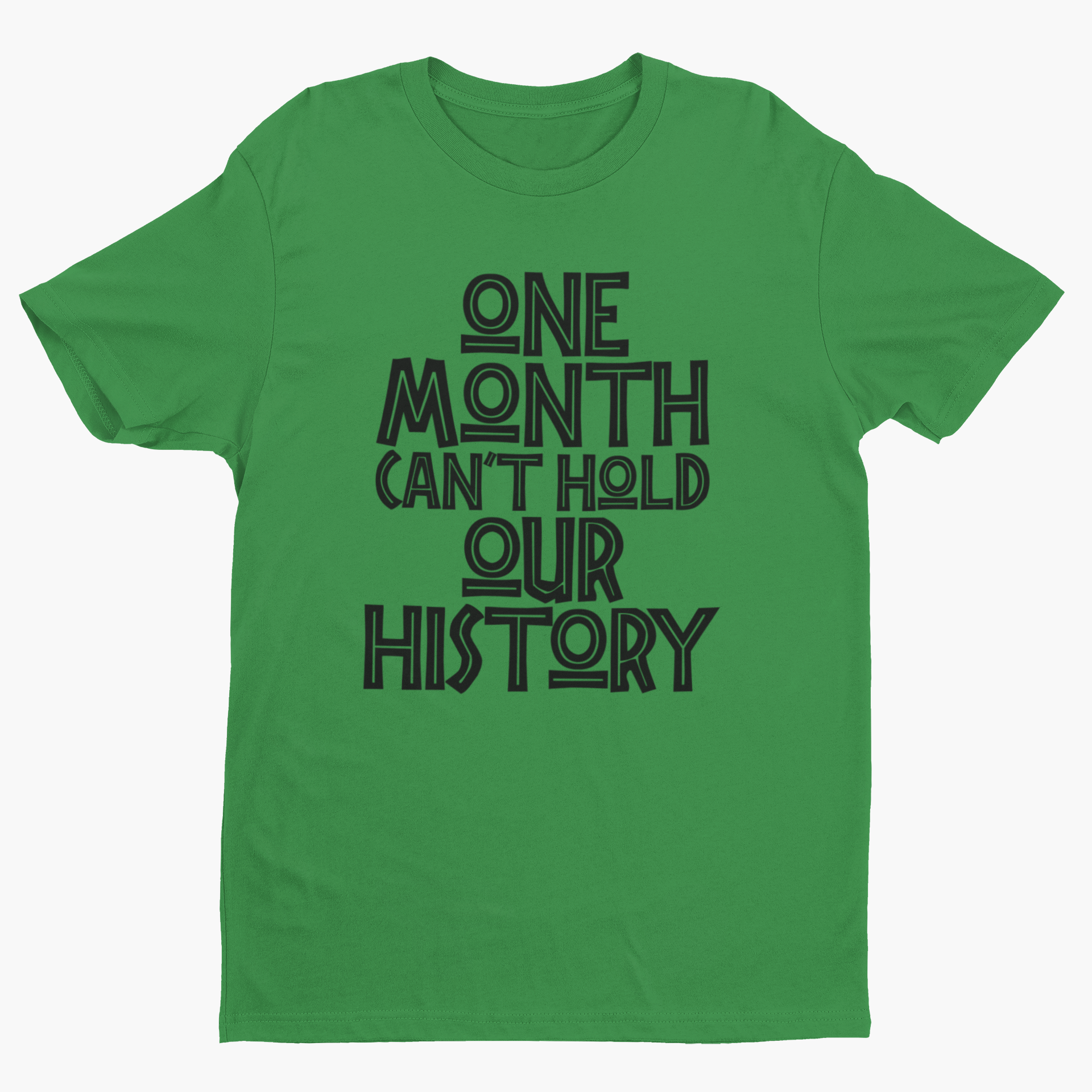 One Month Can't Hold Our History Unisex Short Sleeve Shirt Hoodie, Sweatshirt | CiraTrend.com (Image 2)