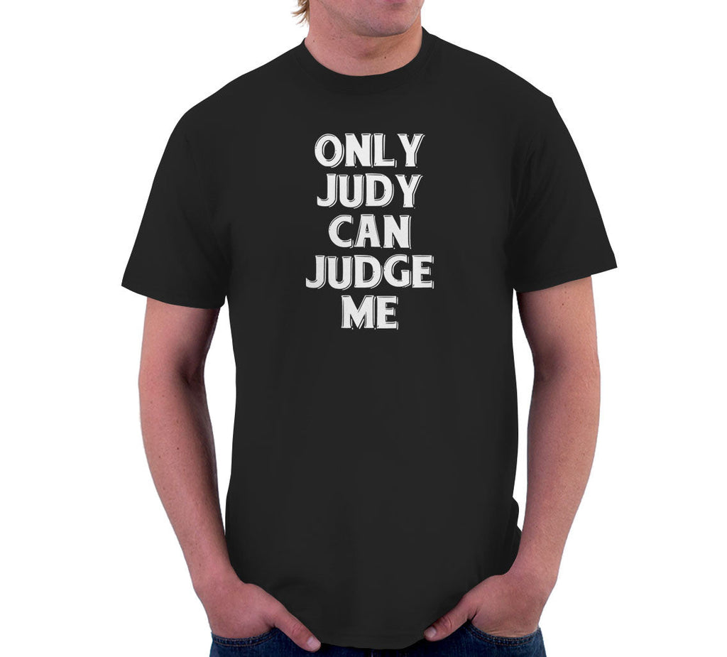 Only Judy Can Judge Me T-Shirt Hoodie, Sweatshirt | CiraTrend.com (Image 3)